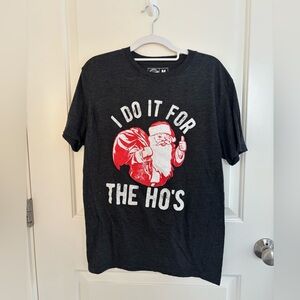 Santa Graphic T-Shirt “I Do It For The Ho’s”